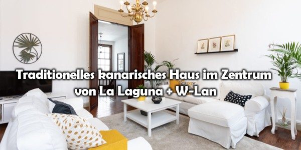 TRADITIONELLES KANARISCHES HAUS IN DER LAGUNA